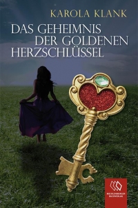 Das Geheimnis der goldenen Herzschlüssel