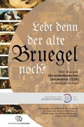 Lebt denn der alte Bruegel noch?