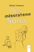 Der missratene Sohn