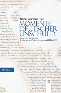 Momente Deutscher Unschuld - Band 3