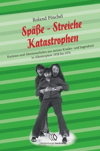 Späße - Streiche - Katastrophen